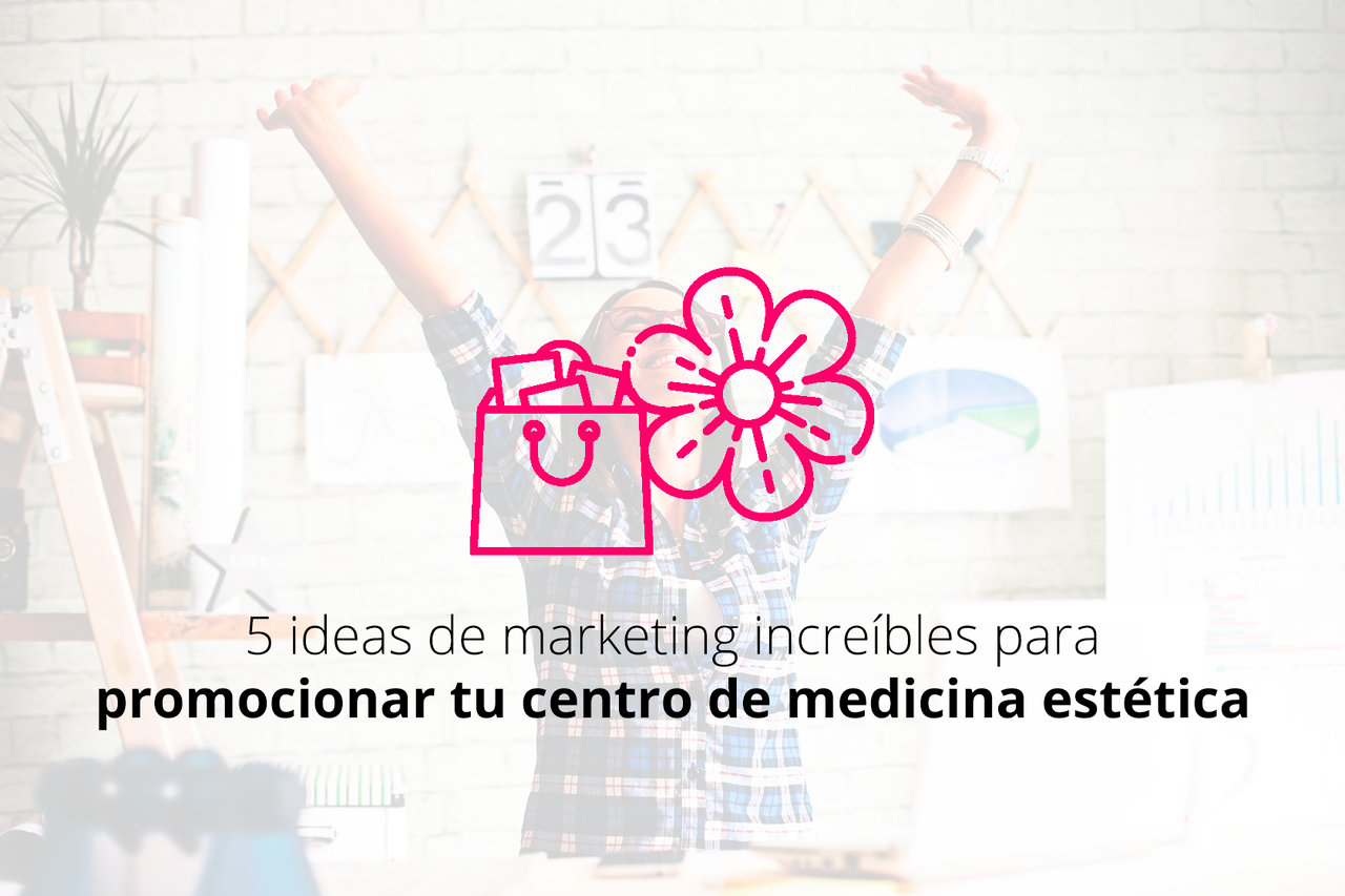 como promocionar un centro de estetica